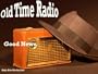 Good News Old Time Radio