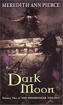 Dark Moon (Firebringer Trilogy)