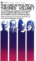 The Great Political Theories V.1 (Great Political Theories)