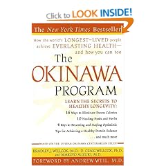 The Okinawa Program: How the World's Longest-Lived People Achieve Everlasting Health--And How You Can Too