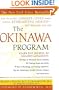 The Okinawa Program : How the World's Longest-Lived People Achieve Everlasting Health--And How You Can Too