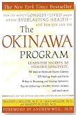 The Okinawa Program : How the World's Longest-Lived People Achieve Everlasting Health--And How You Can Too