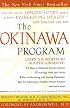The Okinawa Program : How the World's Longest-Lived People Achieve Everlasting Health--And How You Can Too