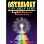 Astrology, The Next Step : Complete Horoscope Interpretation