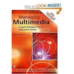 Managing Multimedia: Project Management for Interactive Media (2nd Edition)