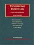 Principles of Patent Law: Cases and Materials (University Casebook Series)