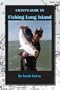 Falvey's Guide to Fishing Long Island