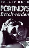 Portnoys Beschwerden - Roman - Philip Roth