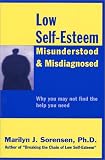 Low Self-Esteem Misunderstood & Misdiagnosed