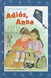Adios, Anna (Friends and Amigos , No 1)
