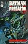 Batman versus Predator II: Bloodmatch
