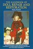 The Handbook of Doll Repair and Restoration
