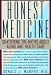Honest Medicine: Shattering the Myths About Aging and Health Care