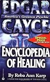 Edgar Cayce Encyclopedia of Healing