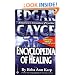 Edgar Cayce Encyclopaedia of Healing