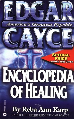 Edgar Cayce Encyclopedia of Healing, by Reba Ann Karp