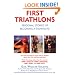 First Triathlons: Personal Stories of Becoming a Triathlete