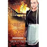 walk through fire the faith in peril trilogy volume 3