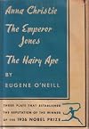 Three Plays By Eugene O'Neill (The Emperor Jones; Anna Christie; The Hairy Ape)
