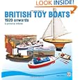 Tri-ang and Other British Toy Boats 1920 to 1960: A Pictorial Tribute by Roger Gillham