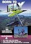 Born To Fly, Hang Gliding's High Adventure