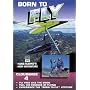 Born To Fly, Hang Gliding's High Adventure