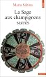 La Sage aux champignons sacr�s