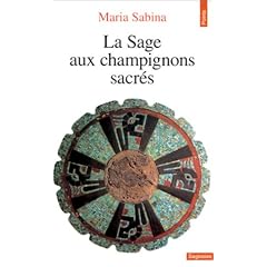 La Sage aux champignons sacr�s