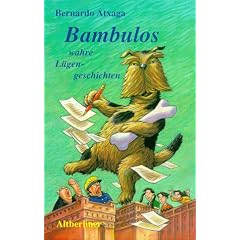 Bambulos wahre L�gengeschichten. ( Ab 10 J.)