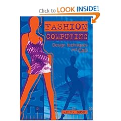 Fashion Computing: Design Techniques And CAD