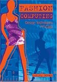 Review Burke Publishing  / Fashion Computing - Design Techniques and CAD (Fashion Design Series)
