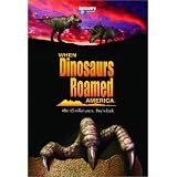 When Dinosaurs Roamed America