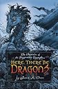 Here, There Be Dragons (Chronicles of the Imaginarium Geographica, the)
