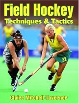 Field Hockey: Techniques and Tactics