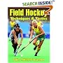 Field Hockey: Techniques and Tactics