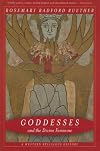Goddesses and the Divine Feminine: A Western Religious History