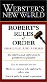 : Webster's New World Robert's Rules of Order: Simplified and Applied