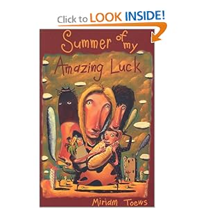Summer Amazing Luck Miriam Toews