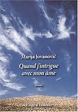Quand j intrigue avec mon âme