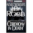 Ceremony in Death (In Death #5) by  J.D. Robb and Susan Ericksen
