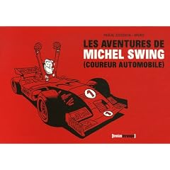 Les aventures de Michel Swing (coureur automobile)