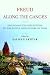 Freud Along the Ganges: Psychoanalytic Reflections on the People and Culture of India