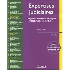 Expertises judiciaires : D�signation et missions de l'expert, Proc�dure selon la juridiction