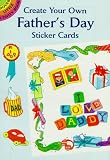 Create Your Own Father's Day Sticker Cards (Dover Little Activity Books)
