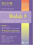 Module 8 : Immunopathologie - R�action inflammatoire