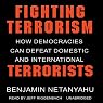 Fighting Terrorism: How Democracies Can Defeat Domestic and International Terrorism