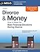 Divorce & Money: How to Make the Best Financial Decisions During Divorce