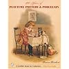200 Years of Playtime Pottery and Porcelain (Schiffer Book for Collectors)