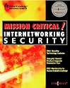 Mission Critical Internet Security (Mission Critical Series)