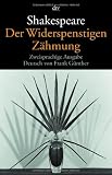 Der Widerspenstigen Z�hmung: Zweisprachige Ausgabe